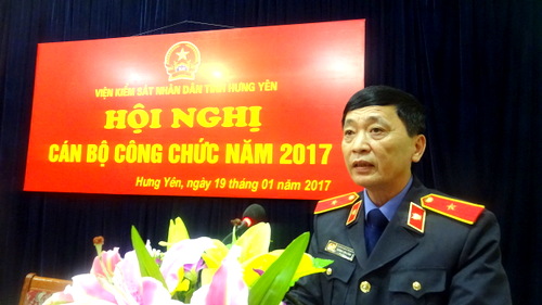 Viện kiểm sát nhân dân tỉnh Hưng Yên tổ chức Hội nghị cán bộ, công chức năm 2017