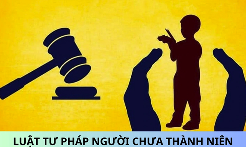 Một số quy định Về Luật tư pháp người chưa thành niên và khó khăn, vướng mắc.
